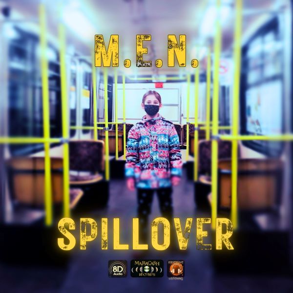 M.E.N. - Spillover (CD papersleeve 8D Audio Immersive Listening)